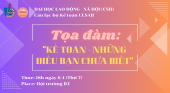 TỌA ĐÀM: "KẾ TOÁN VÀ NHỮNG ĐIỀU BẠN CHƯA BIẾT"